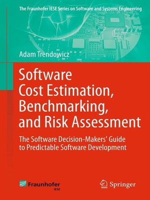 cover image of Software Cost Estimation, Benchmarking, and Risk Assessment